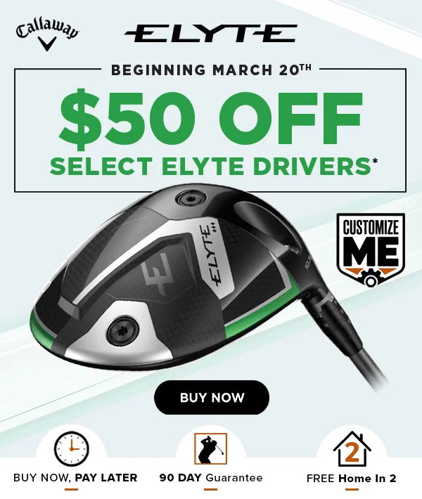 NOW FOR LESS: Callaway ELYTE Woods - INSTANT SAVINGS!