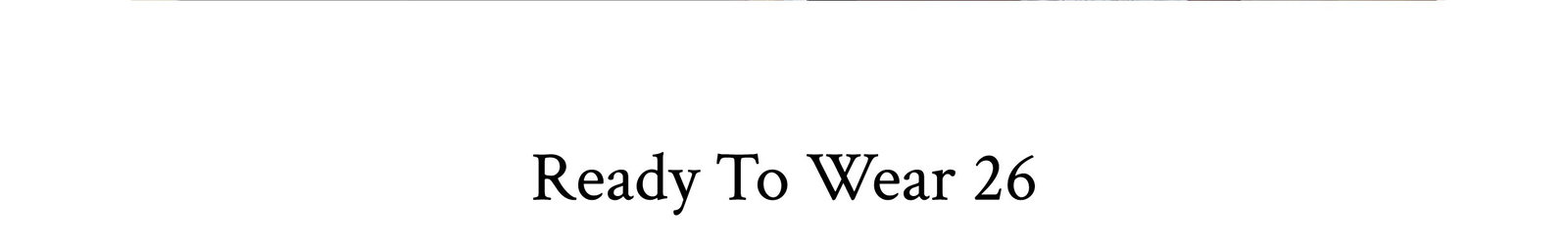 Ready To Wear 26