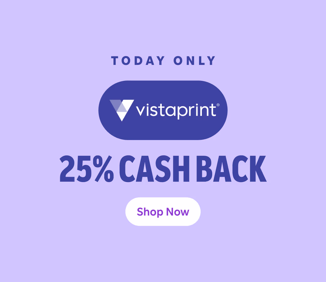One day only! 25% Cash Back at VistaPrint