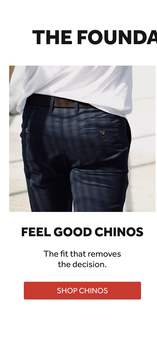 FEEL GOOD CHINOS