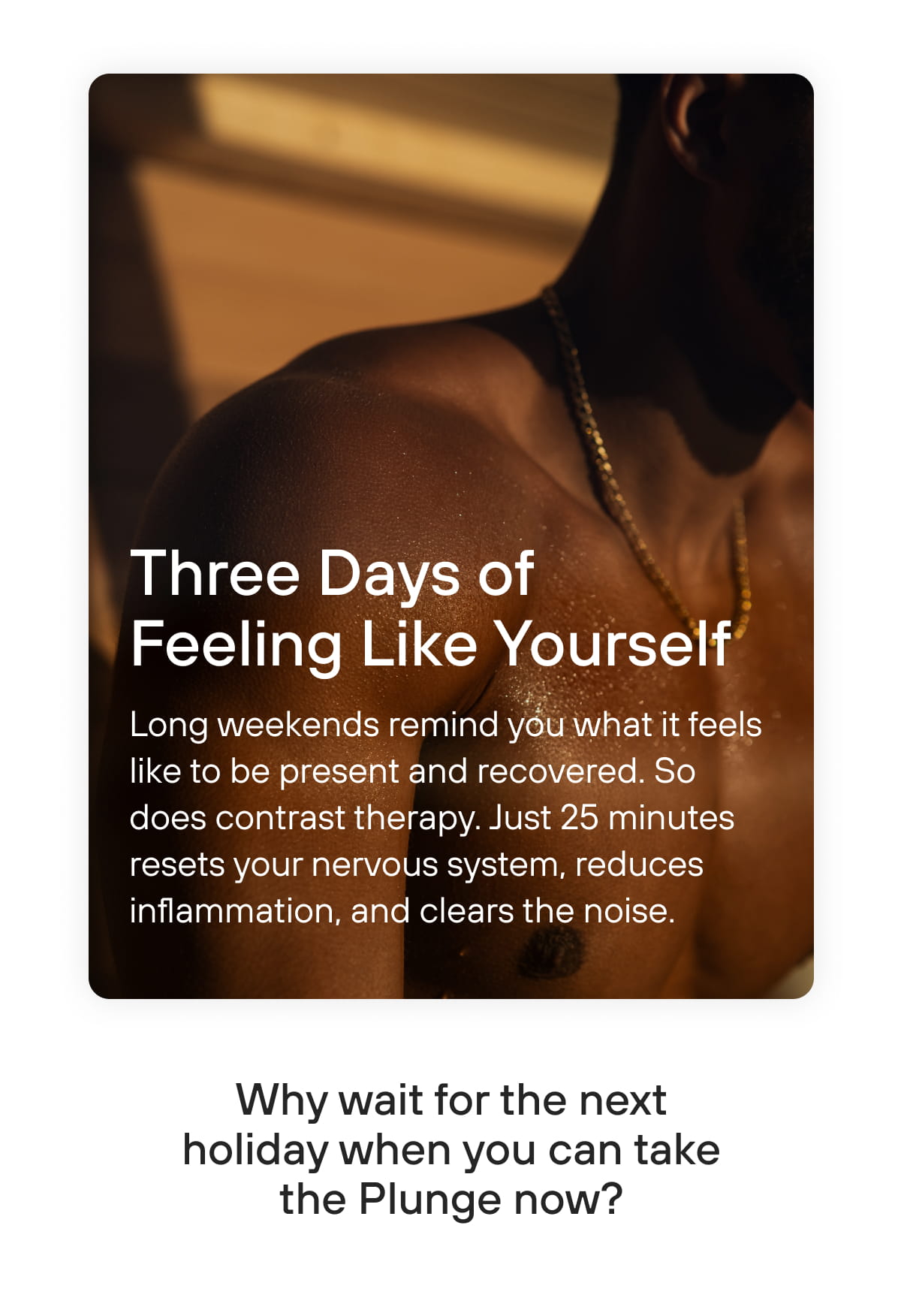Three Days of Feeling Like Yourself
