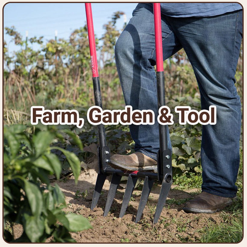 Farm, Garden and Tool