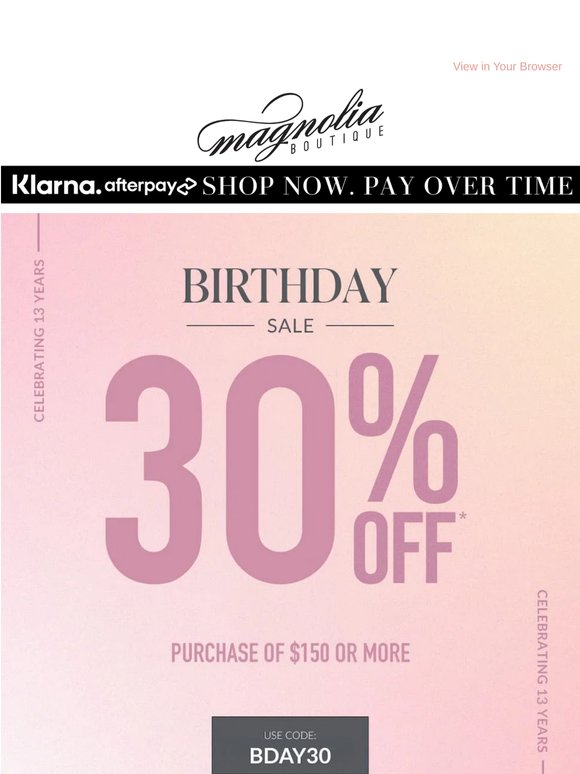 We're Turning 13 🎂 Here's 30% Off!