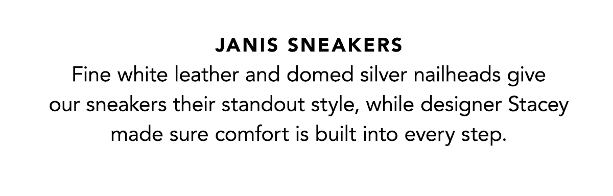 Janis Sneakers - Fine white leather and domed silver nailheads give our sneakers their standout style, while designer Stacey made sure comfort is built into every step. - Shop Now