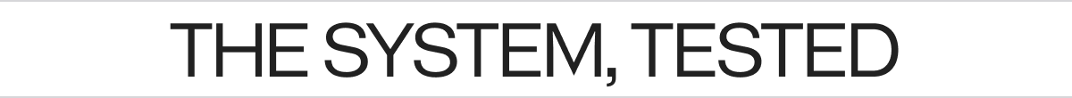 The System, Tested