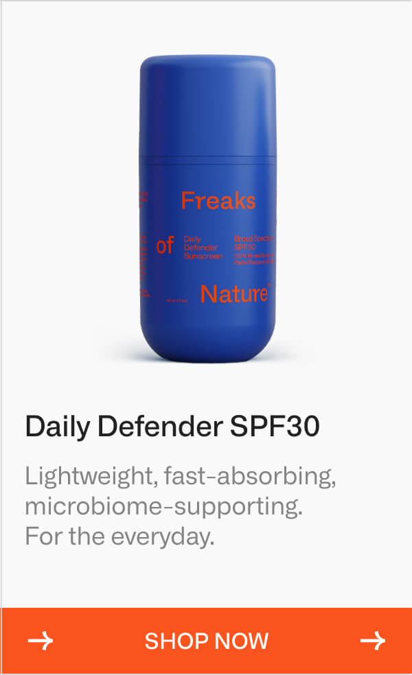 Daily Defender SPF30. Shop Now.