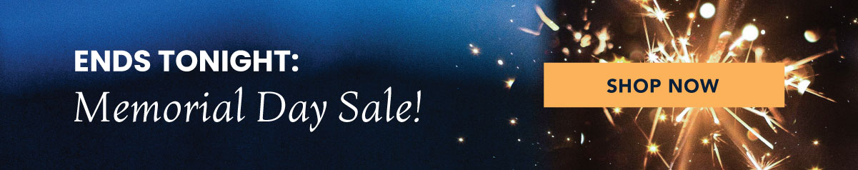Ends tonight: Memorial Day Sale!