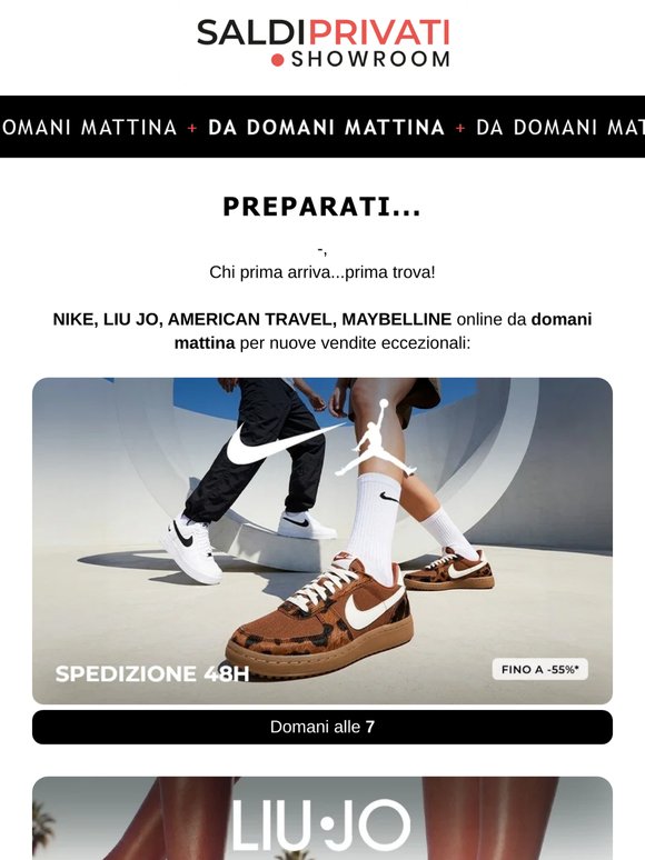 Stai aspettando NIKE, LIU JO, AMERICAN TRAVEL, MAYBELLINE ?