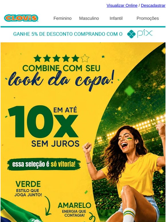 Monte seu look para a torcida em até 10x sem juros