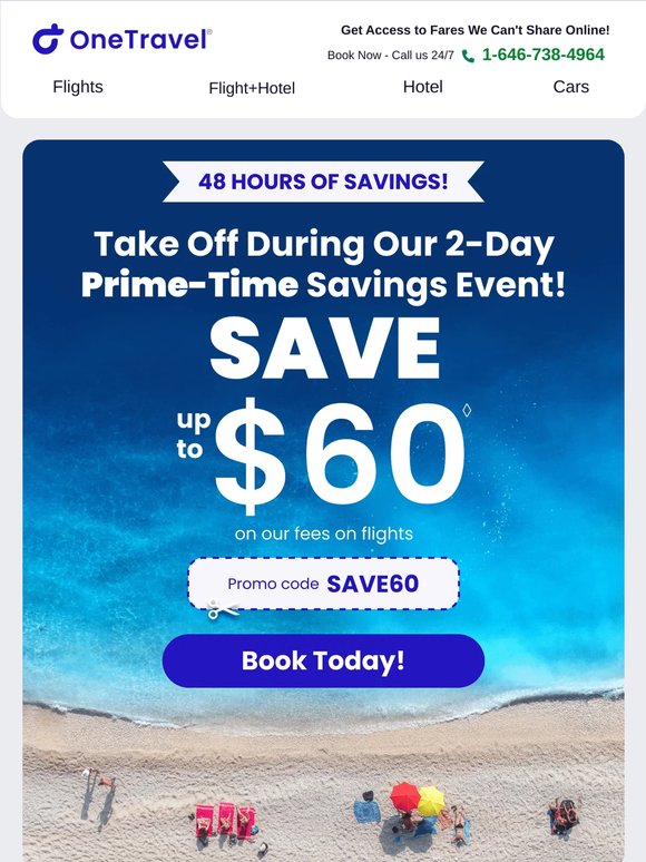 📢✈️ 48-Hour Prime-Time Savings Start Now - Save Up to $60 on Our Fees!