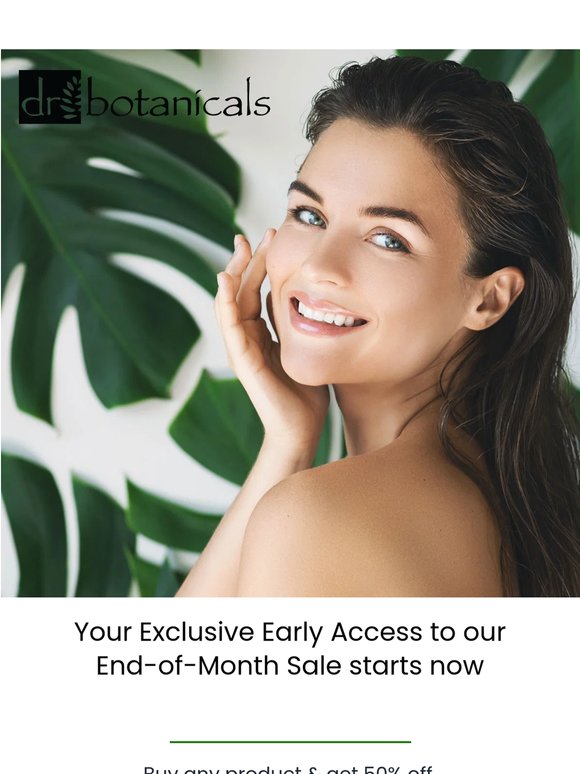 Your Early Access to 50% Off Starts Now