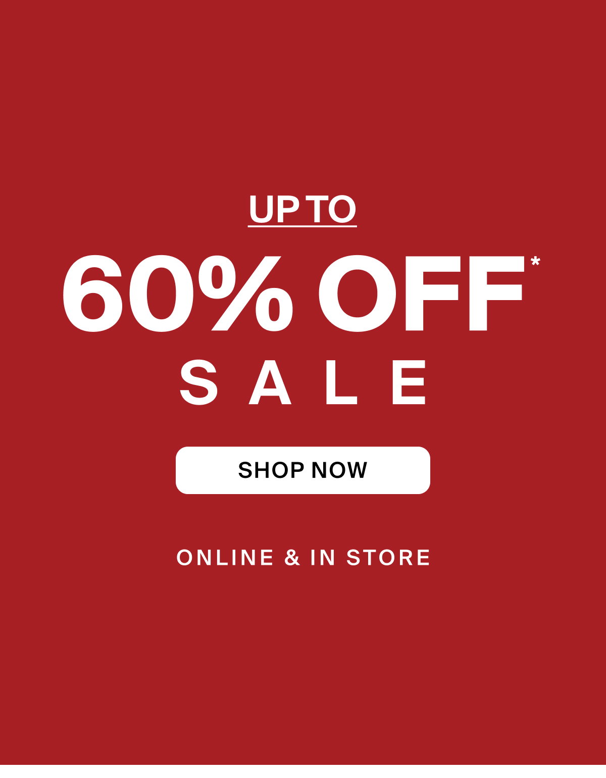 Up to 60% OFF Sale