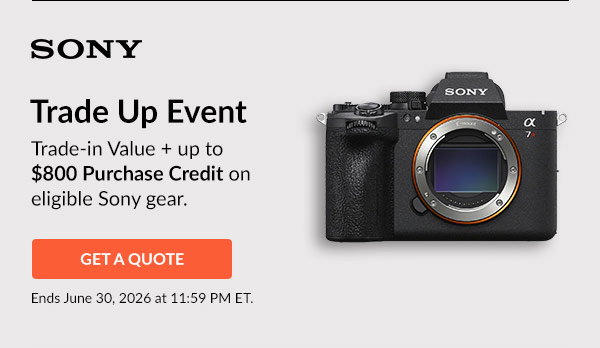 SONY Trade Up Event | Get A Quote