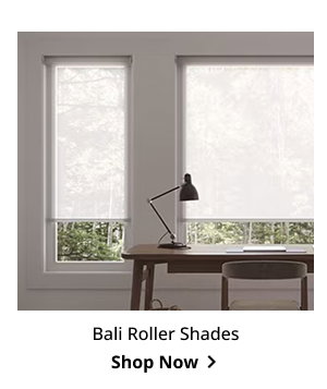 Bali Roller Shades | Shop Now >
