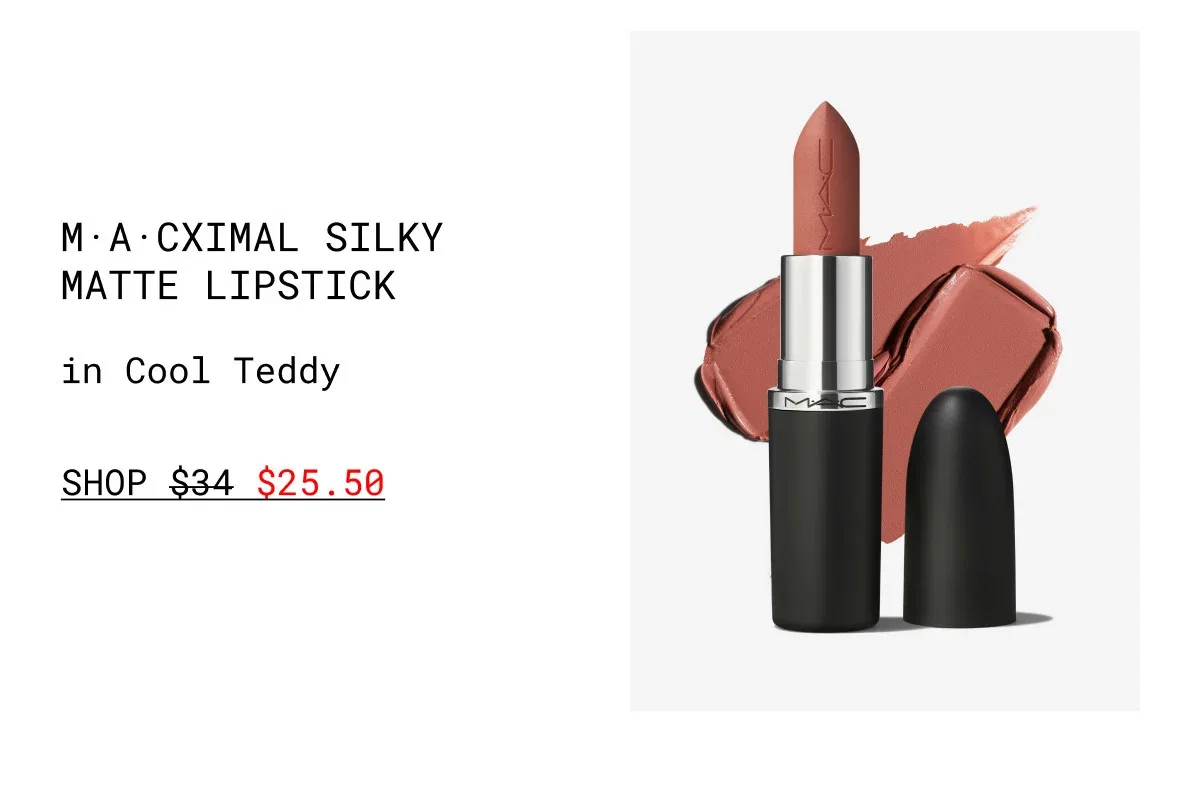 M·A·CXIMAL SILKY MATTE LIPSTICK | in Cool Teddy | SHOP | $25.50