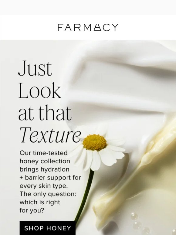 Honey hydration, dreamy texture
