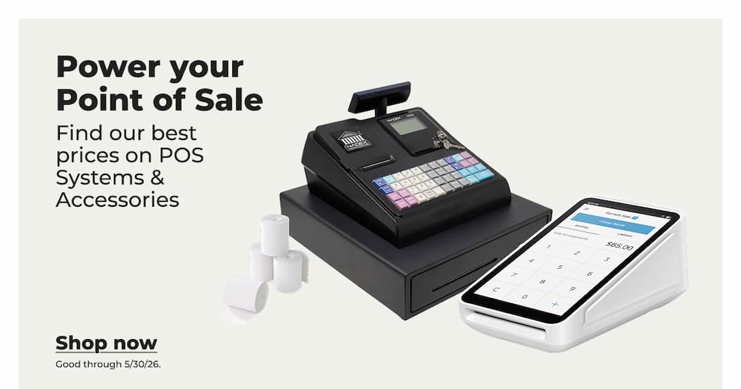 Power your Point of sale. Find our best prices on POS Systems & Accessories (Good through 5/30/26) - Shop now