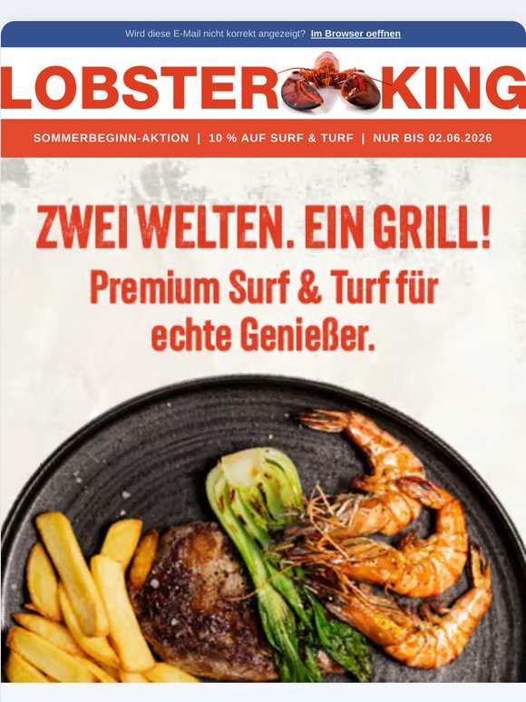 Lobsterking Freundin/Freund Zwei Welten. Ein Grill! Surf & Turf mit 10% Vorteil (19.–25.05.26)