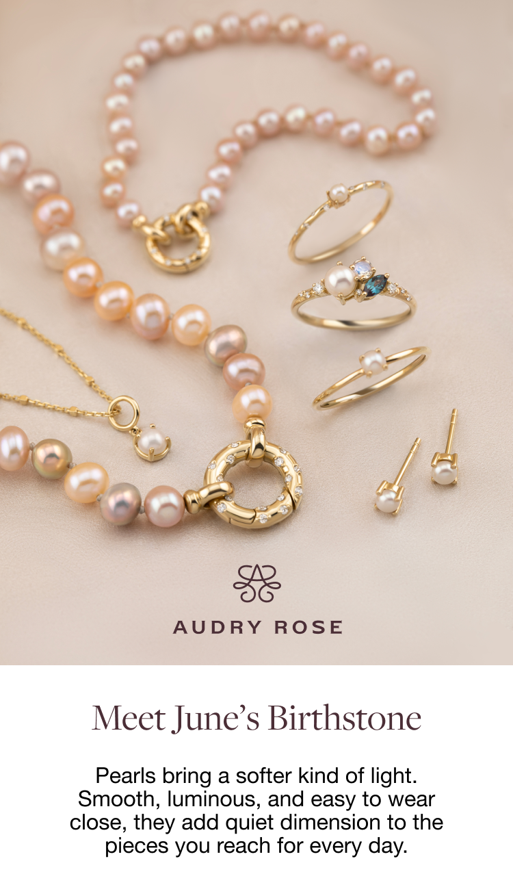 June Birthstone | Pearl Edit