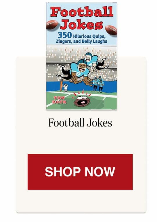 Football Jokes [Click here to Shop Now]