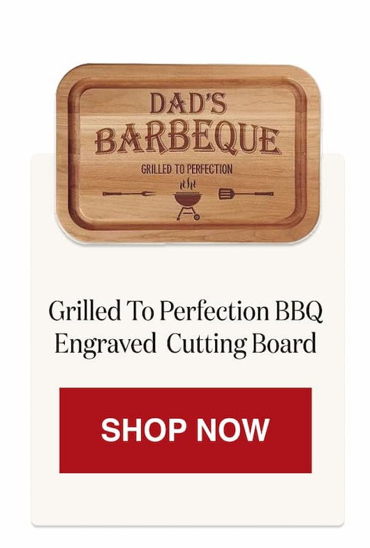 Grilled To Perfection BBQ Engraved Cutting Board [Click here to Shop Now]
