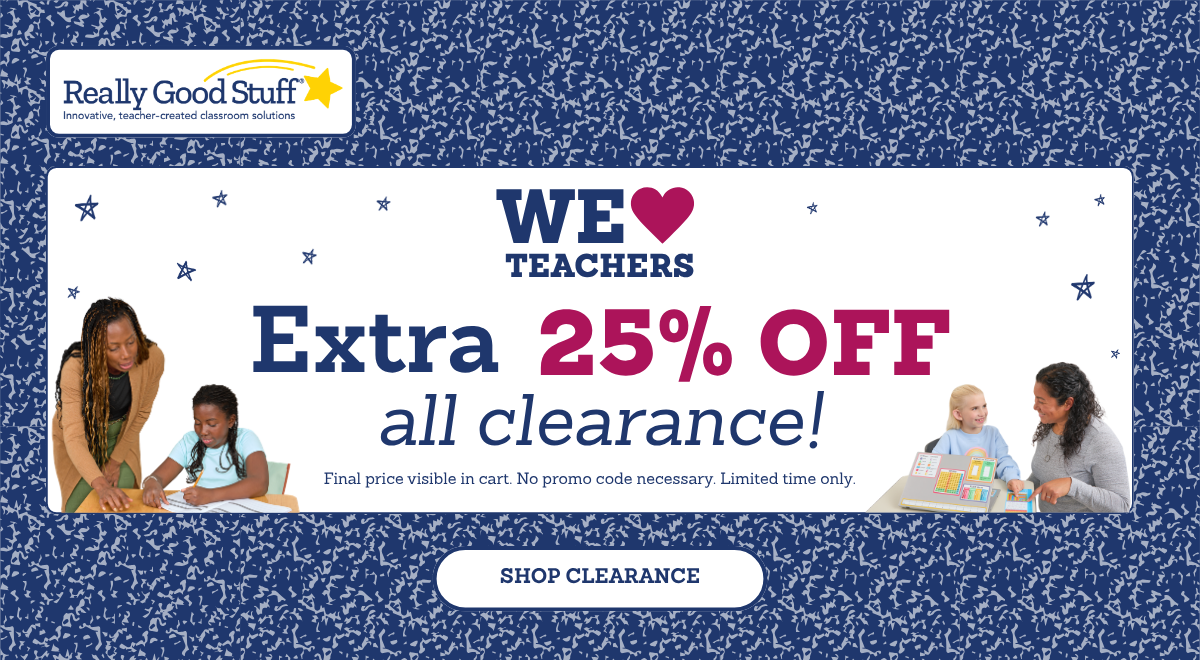 We ❤️ Teachers: Extra 25% Off All Clearance! (Final price visible in cart. No promo code necessary. Limited time only.)