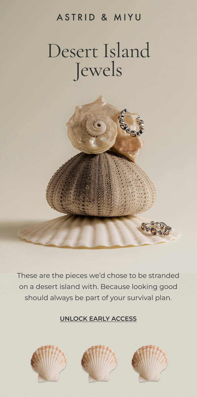 These are the pieces we’d chose to be stranded on a desert island with. Because looking good should always be part of your survival plan.