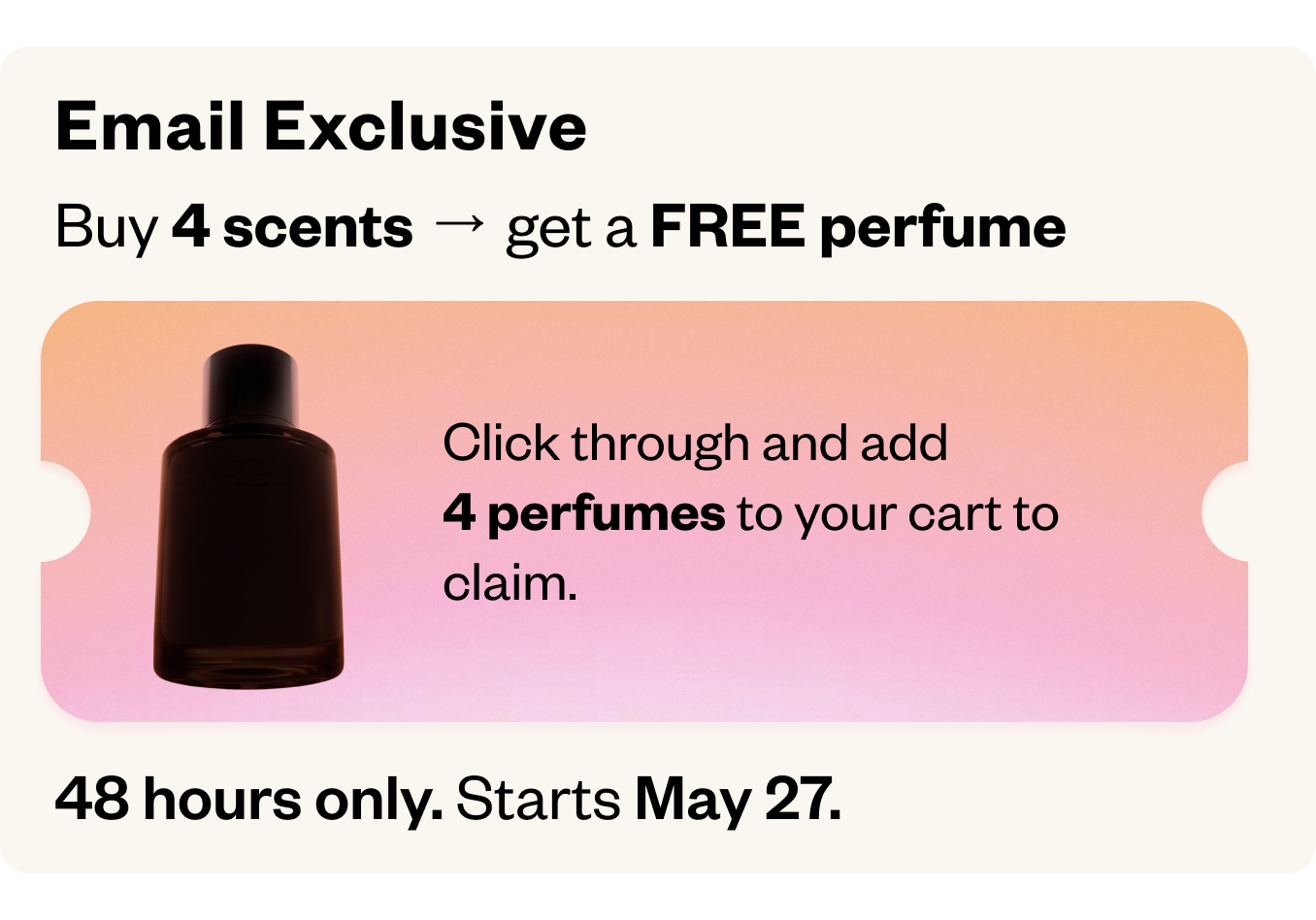 Email Exclusive - Buy 4 Scents & Get 1 Free Perfume!