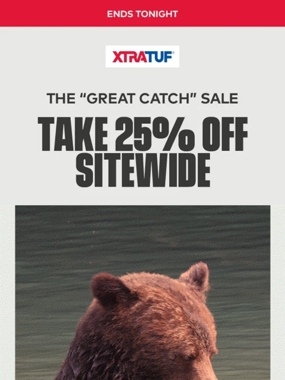 The "Great Catch" Sale Ends Tonight