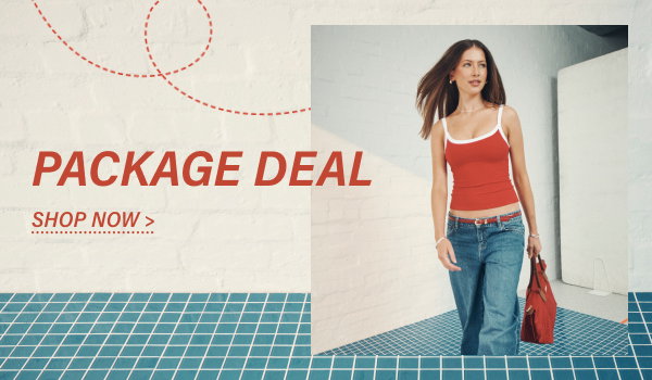 Package Deal. Shop Now.