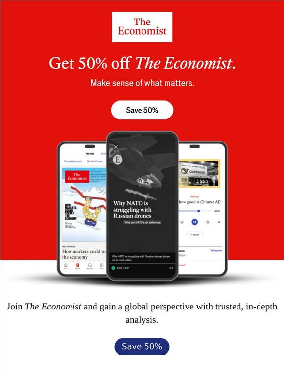 Act now: Save 50% on The Economist
