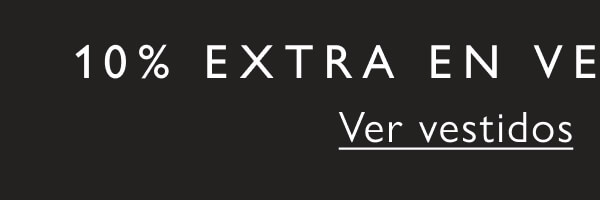 10% EXTRA en vestidos y blusas
