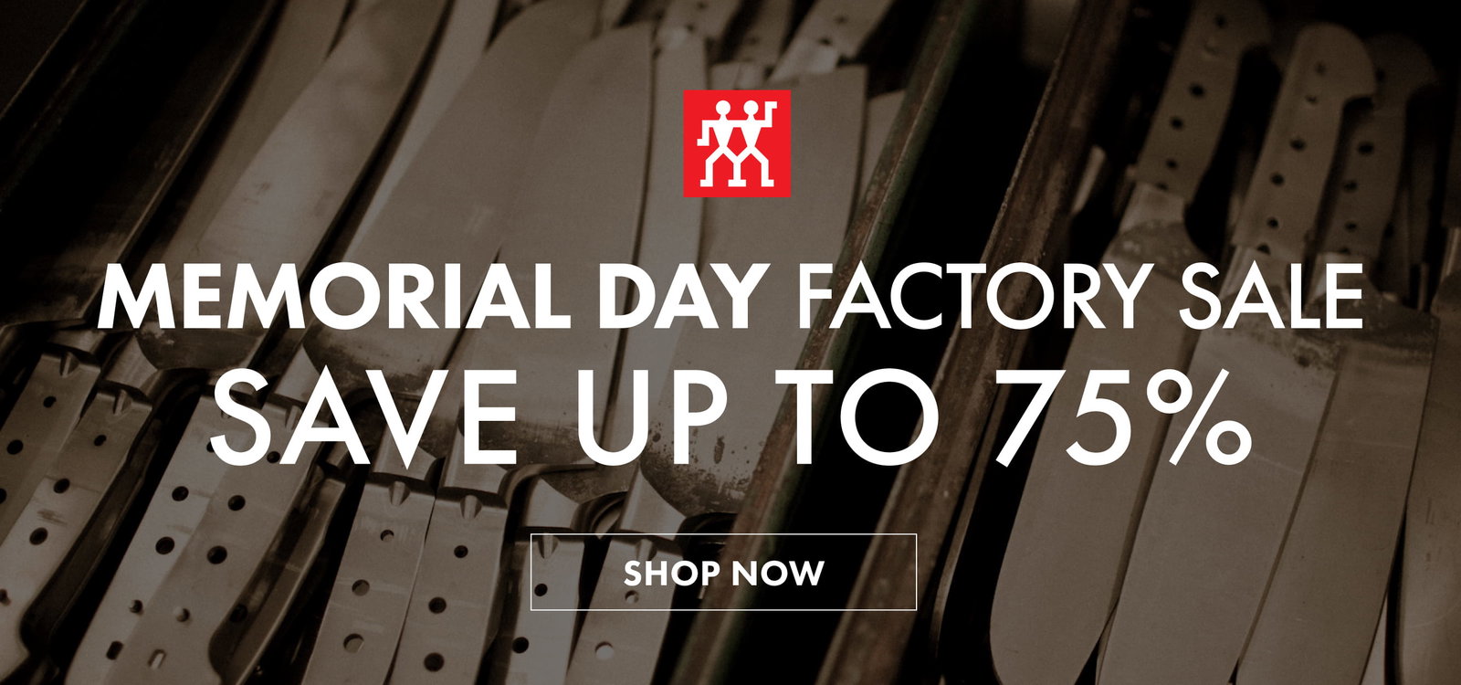 Memorial Day Factory Sale - The Sharpest Deals on Knives