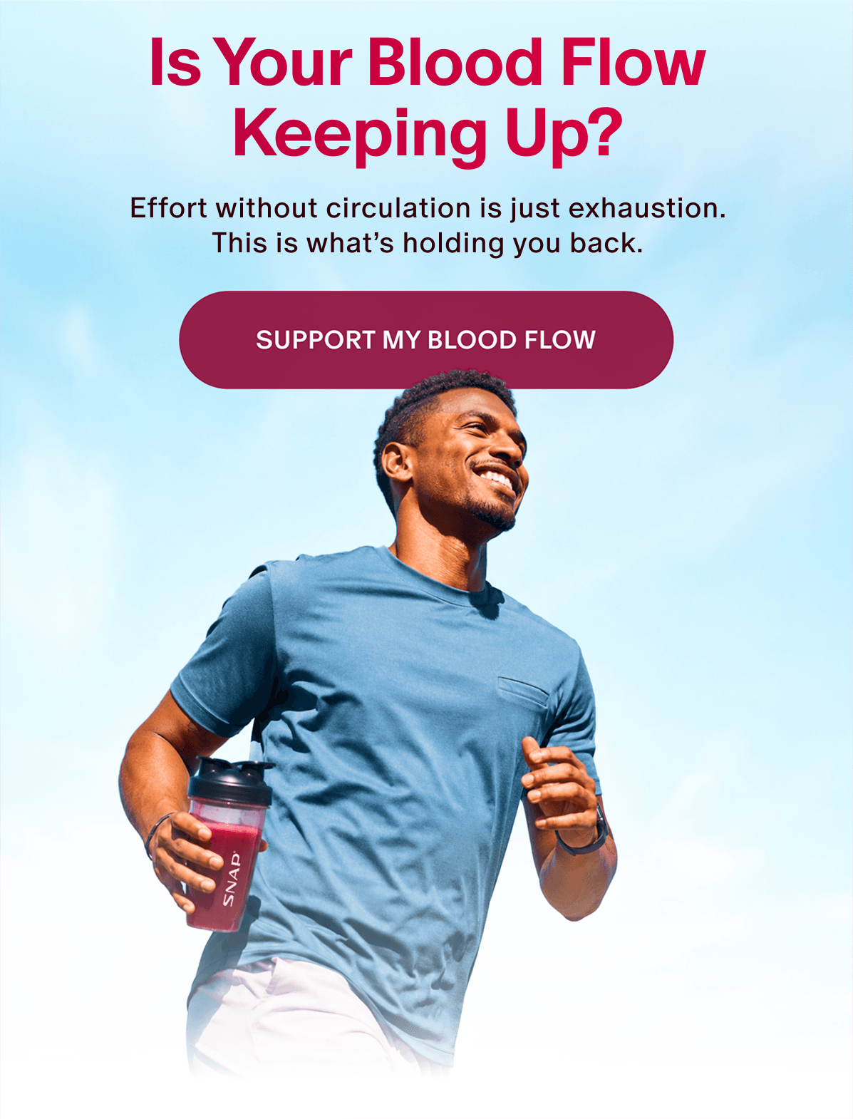 Is your blood flow keeping up? 