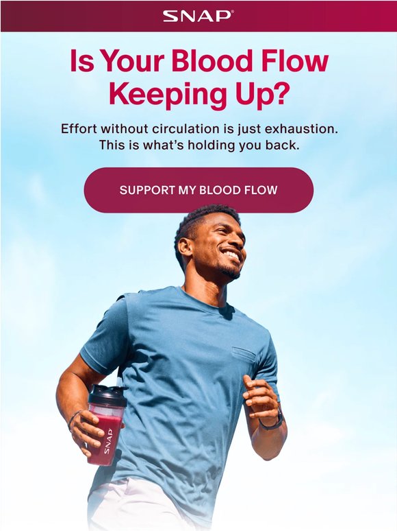 Is your blood flow keeping up?