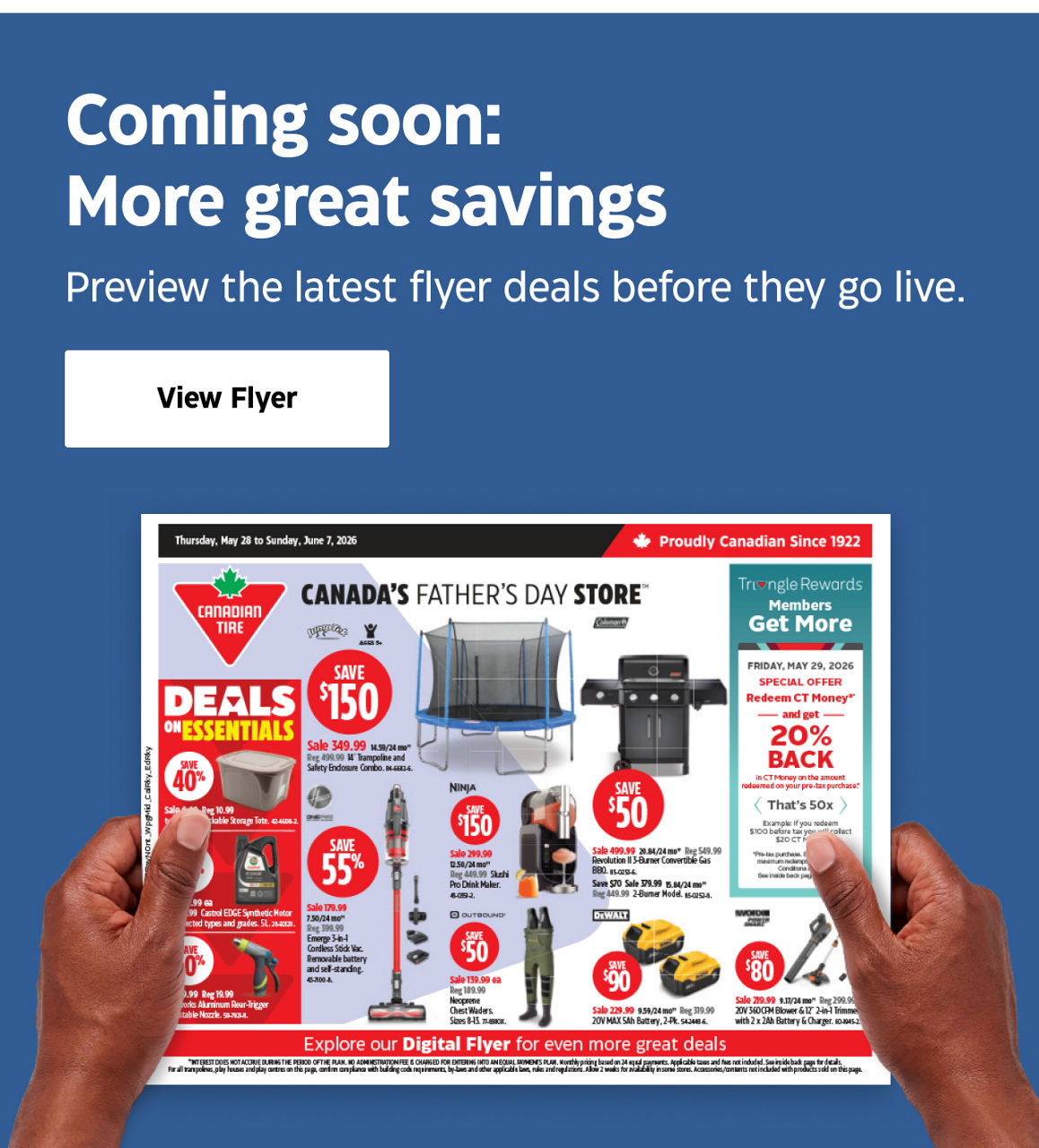 Coming soon: More great savings. Preview the latest flyer deals before they go live.