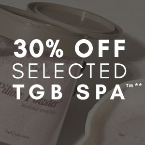 30% OFF SELECTED TGB SPA