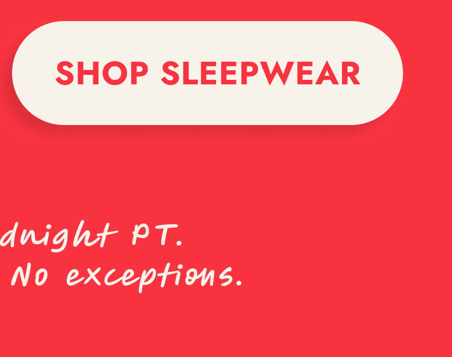 SHOP SLEEPWEAR