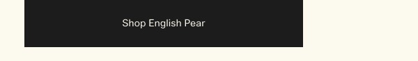 Shop English Pear