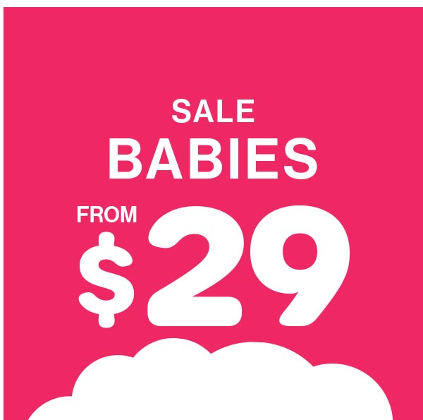 Sale Babies From $29