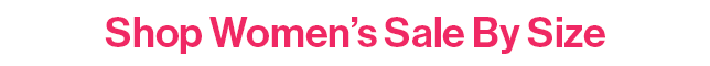 Shop Women's Sale By Size