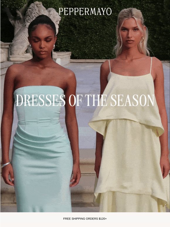 Dresses of the Season