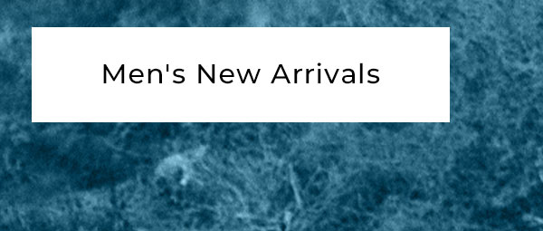 Men's New Arrivals