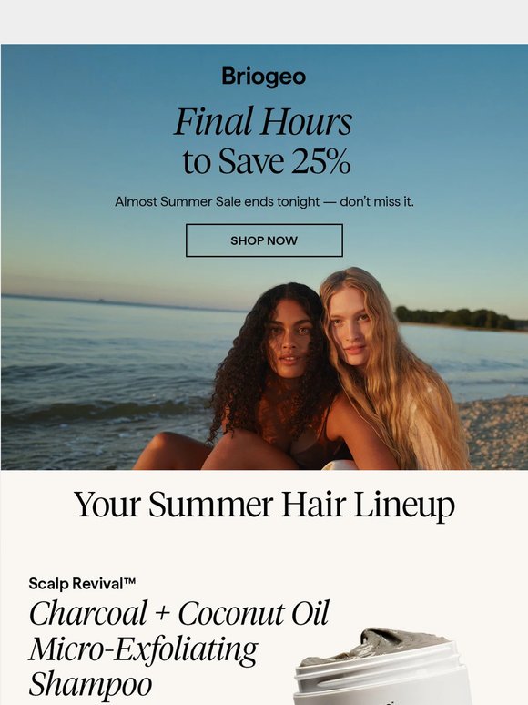 Last chance: 25% off sitewide☀️