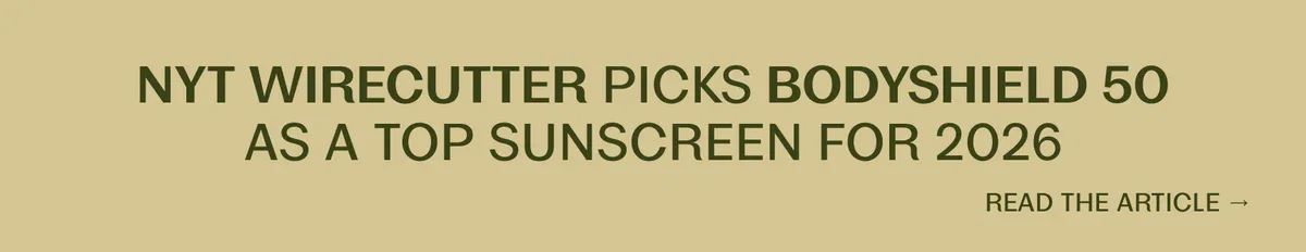 NYT Wirecutter Picks BodyShield 50 as a Top Sunscreen for 2026