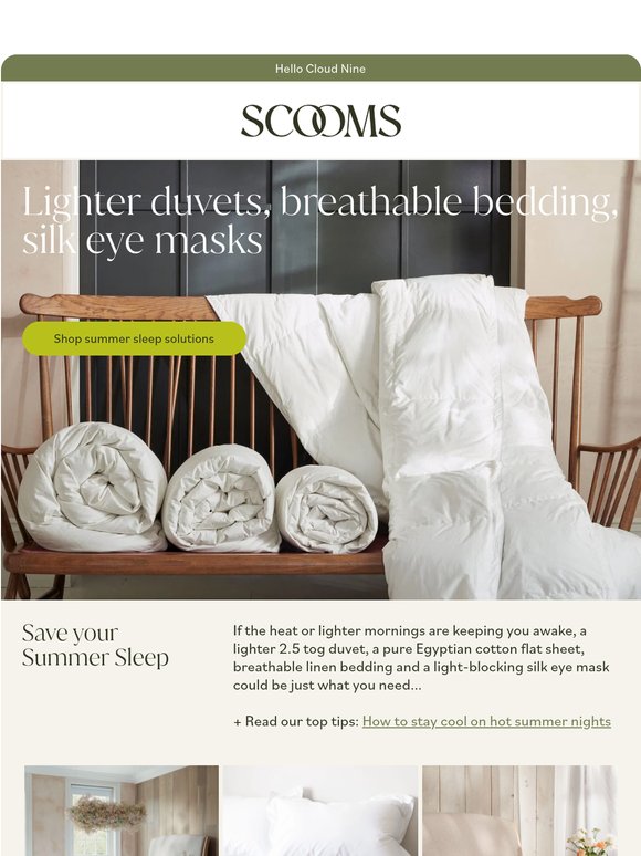 Lighter duvets, breathable bedding & silk eye masks