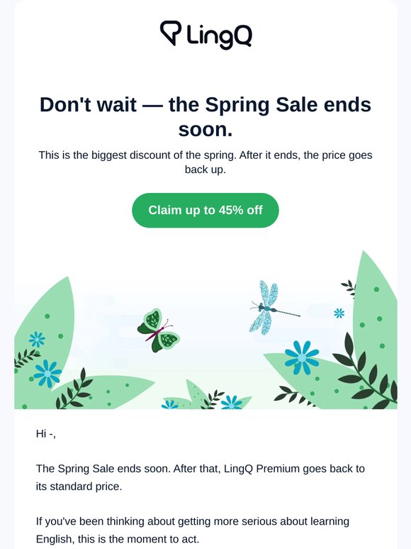 ⏳ Spring Sale ending — last days to save up to 45%