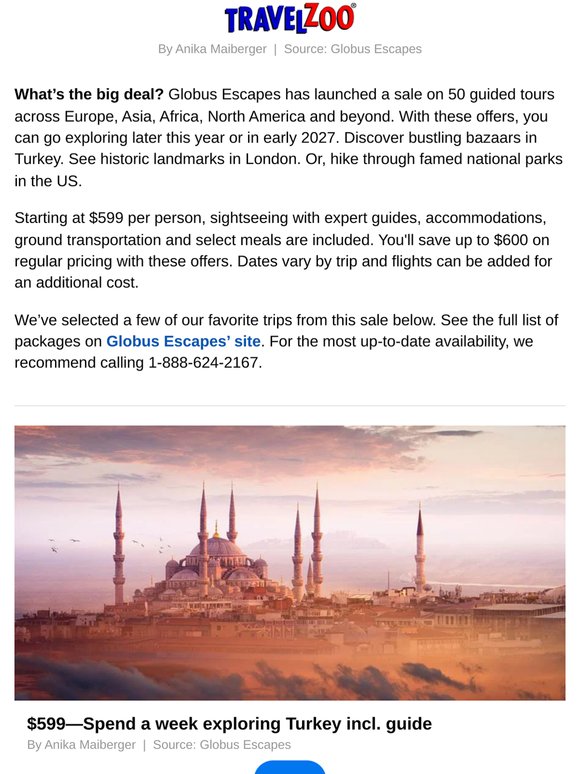 $599 & up—Guided tours across the globe, up to $600 off