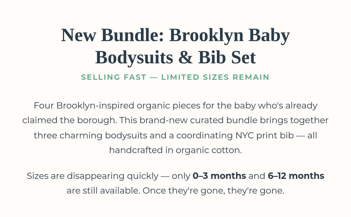 Brooklyn Baby Bodysuits & Bib Set introduction and urgency messaging