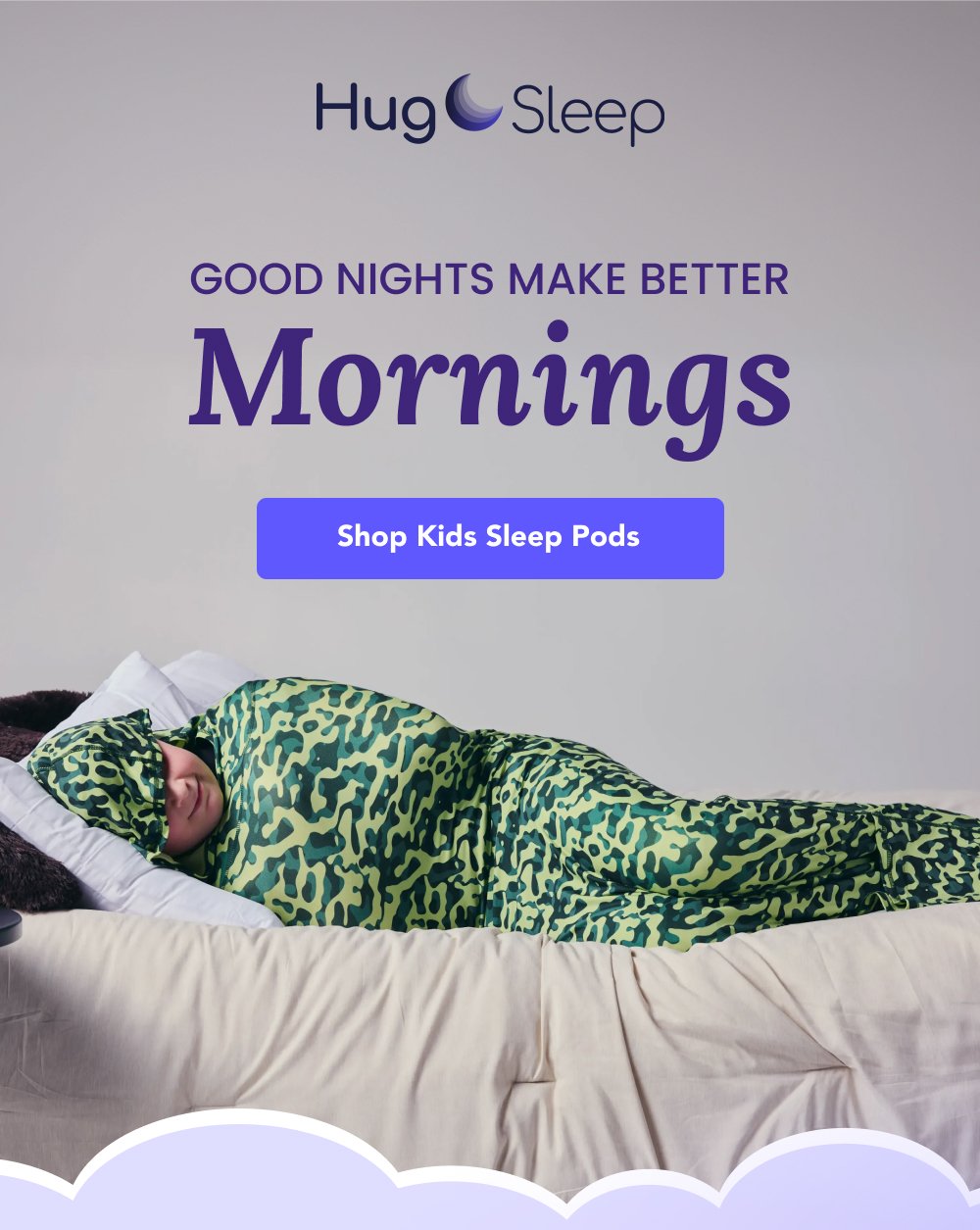 Good Nights Make Better Mornings Shop Kids Sleep Pods